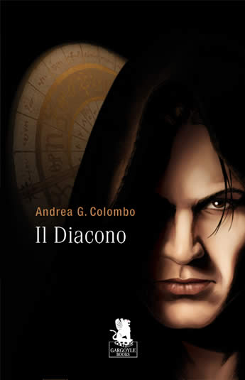 Andrea G Colombo - Il Diacono