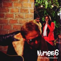 NUMERO 6 - I LOVE YOU FORTISSIMO