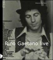 Rino Gaetano Live di Emanuele Di Marco  