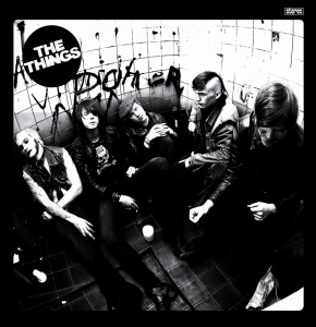 THE THINGS - SOME KIND OF KICK