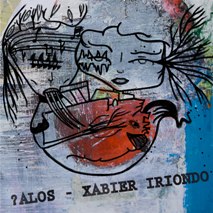 Alos Xabier Iriondo-?Alos Xabier Iriondo