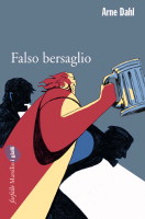 Arne Dahl - Falso Bersaglio - In Your Eyes Ezine