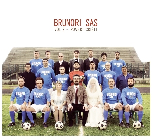 Brunori Sas - Vol 2 Poveri Cristi