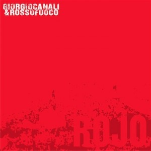 Giorgio Canali E Rossofuoco - Rojo