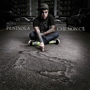 - Fedez–Penisola Che Non C'E