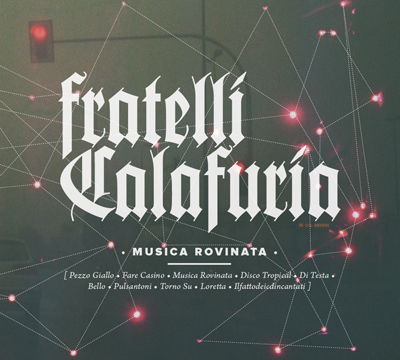 Fratelli Calafuria-Musica Rovinata