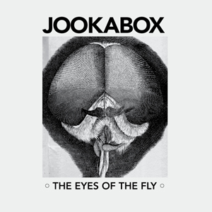 Jookabox - The Eyes Of The Fly - In Your Eyes Ezine
