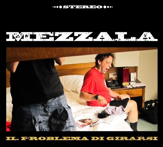 Mezzala - Il Problema Di Girarsi - In Your Eyes Ezine