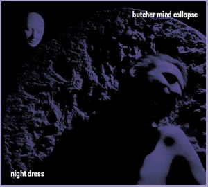 Butcher Mind Collapse - Night Dress