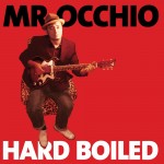 Mr Occhio - Hardboiled