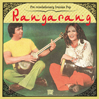 Autori Vari-Rangarang Pre Revolutionary Iranian Pop