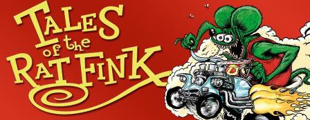 Tales Of The Rat Fink