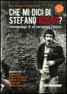 Che Mi Dici Di Stefano Rosso - In Your Eyes Ezine