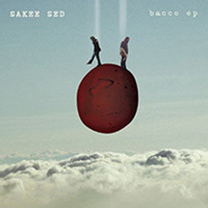 SAKEE SED - BACCO EP