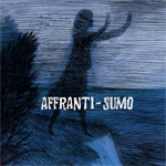 Affranti Sumo-Affranti Sumo