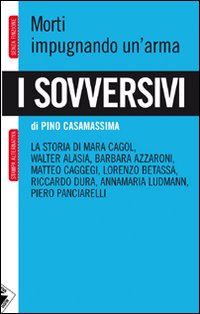 Pino Casamassima - I Sovversivi - In Your Eyes Ezine