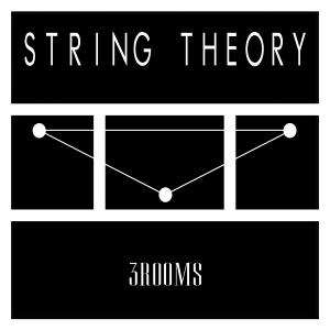 String Theory-3Rooms