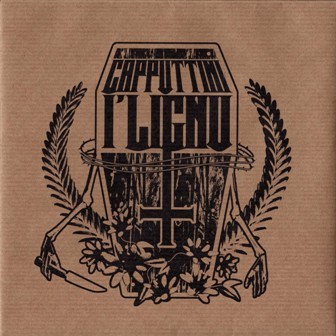 Capputini 'i Lignu - Capputini 'i Lignu - In Your Eyes Ezine