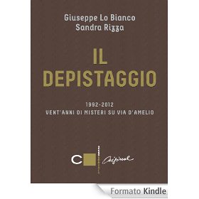 Il Depistaggio Di Lo Bianco E Rizza