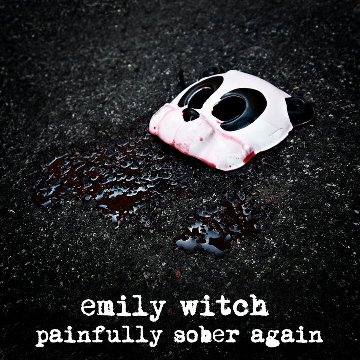 Emily Witch - Painfully Sober Again (Ep)