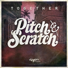 Pitch and Scratch-Together