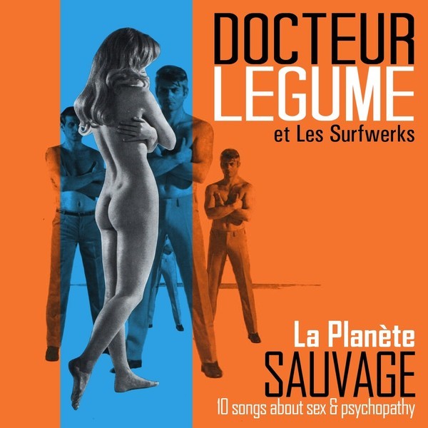 Docteur Legume Et Les Surfwerks-La Planéte Suavage