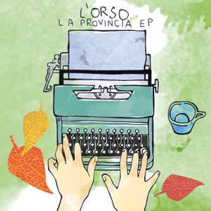 L'Orso-La Provincia Ep