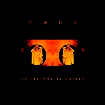 Owun-Le Fantome De Gustav