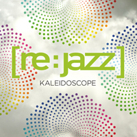 [Re:jazz]-Kaleidoscope