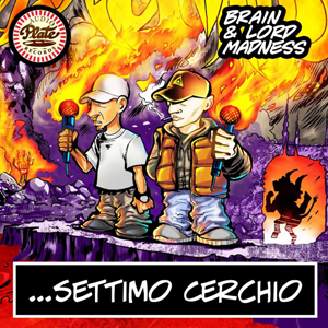 Brain+Lord Madness-Settimo cerchio