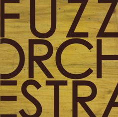 Fuzz Orchestra - Fuzz Orchestra - Fuzz Orchestra