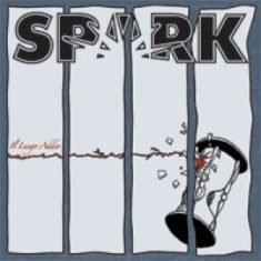 - Spark - Il Lungo Addio