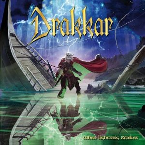Drakkar - When Lightning Strikes - metal