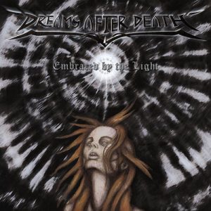 Dreams After Death - Embraced By The Light - metal