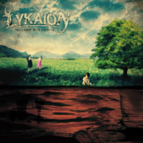 Lykaion - Nothin’ But Dead - In Your Eyes Ezine