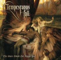 Estrangement - Tempestuous Fall - The Stars Would Not Awake You