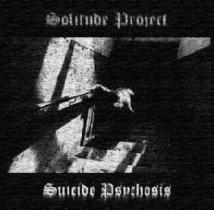 Solitude Project - Suicide Psychosis 1 - fanzine