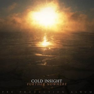 Cold Insight – Further Nowhere - doom