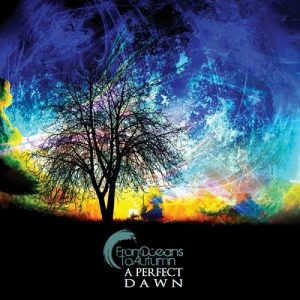 From Oceans To Autumn - A Perfect Dawn - rock