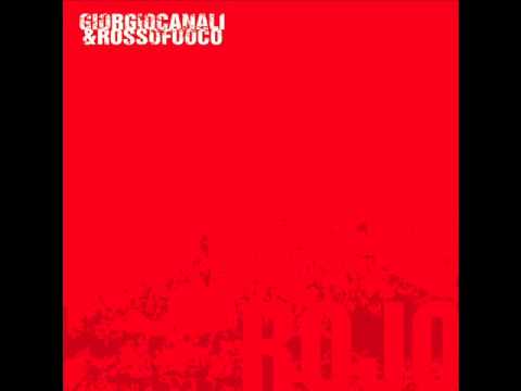 Giorgio Canali E Rossofuoco - Rojo