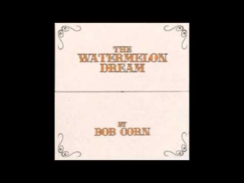 Bob Corn - The Watermelon Dream 1 - fanzine