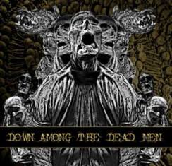 - Down Among The Dead Men - Down Among The Dead Men