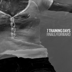 - 7 Training Days - Finale Forward