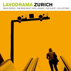 - Lavodrama Zurich