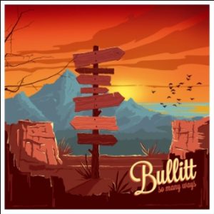 - Bullitt - So Many Ways