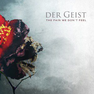 Banned From Hell - Der Geist - The Pain We Don’t Feel