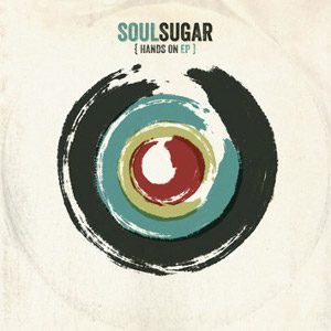 - Soul Sugar - Hands On Ep