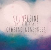 - Stumbleine Feat Violet Skies – Chasing Honeybees