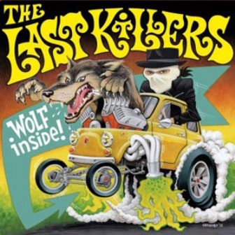 - The Last Killers - Wolf Inside!