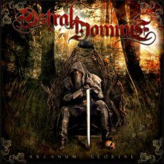 Astral Domine - Arcanum Gloriae - In Your Eyes Ezine